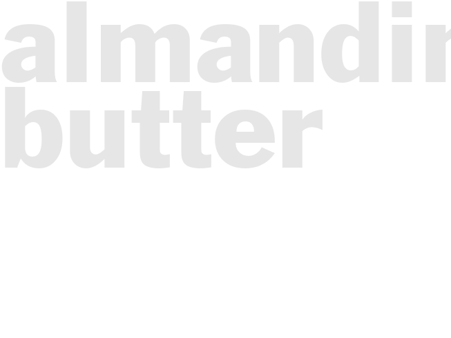 ALMANDINE BUTTER