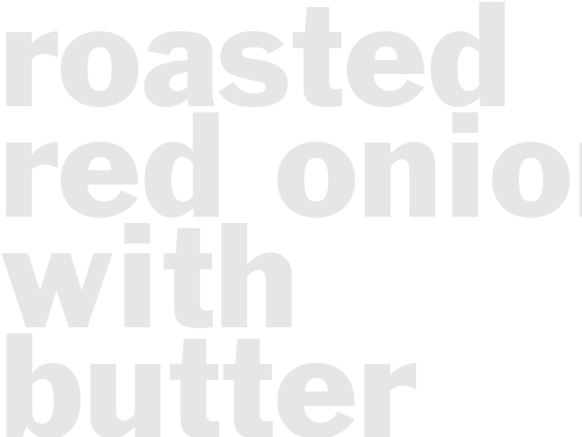ROASTED RED ONIONS WITH BUTTER, HONEY AND BALSAMIC VINEGAR