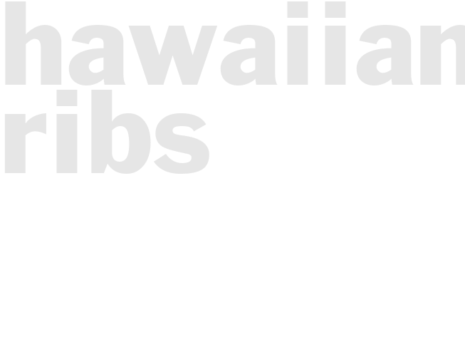 HAWAIIAN RIBS