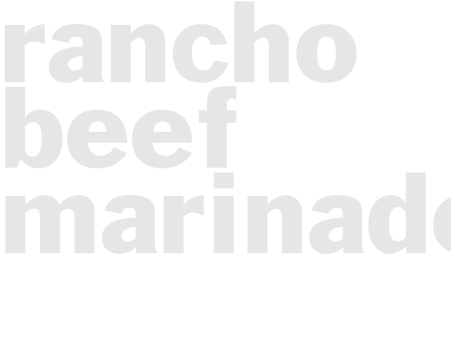 RANCHO BEEF MARINADE