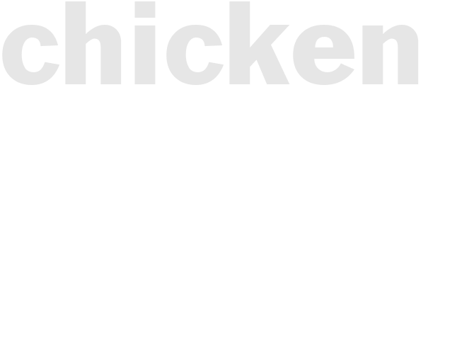 CHICKEN 