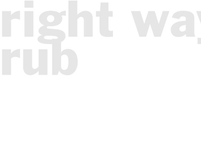RIGHT WAY RUB