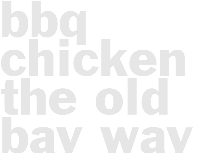 BBQ CHICKEN THE OLD BAY WAY 
