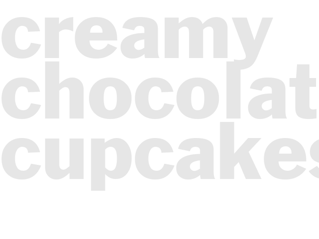 CREAMY CHOCOLATE CUPCAKES 