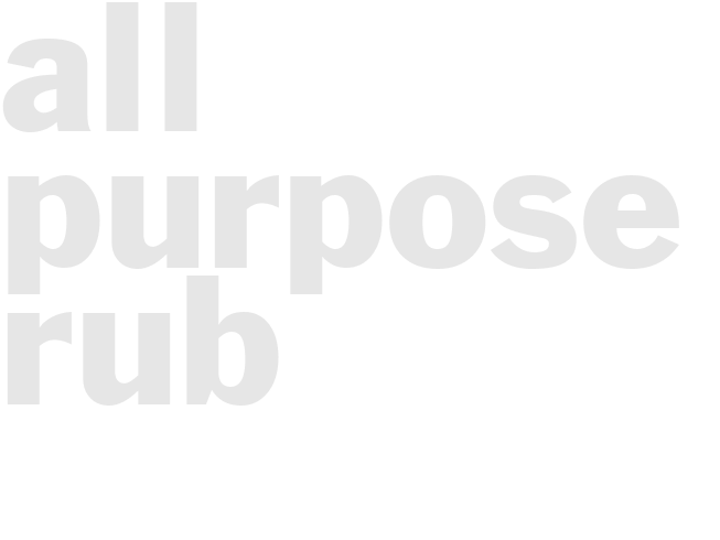 ALL PURPOSE RUB