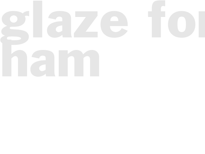 GLAZE FOR HAM