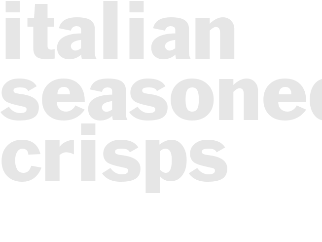 ITALIAN SEASONED CRISPS