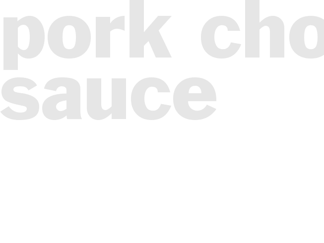 PORK CHOP SAUCE