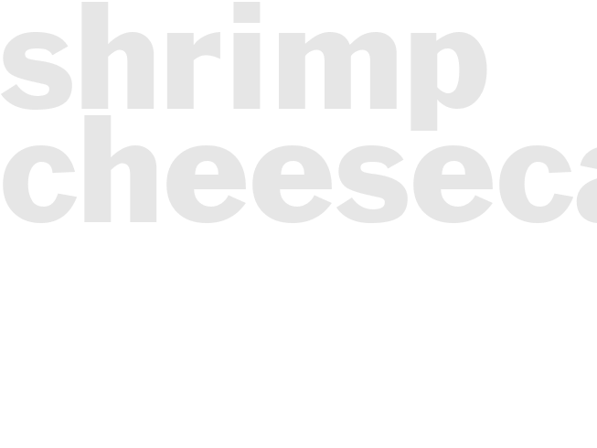 SHRIMP CHEESECAKE