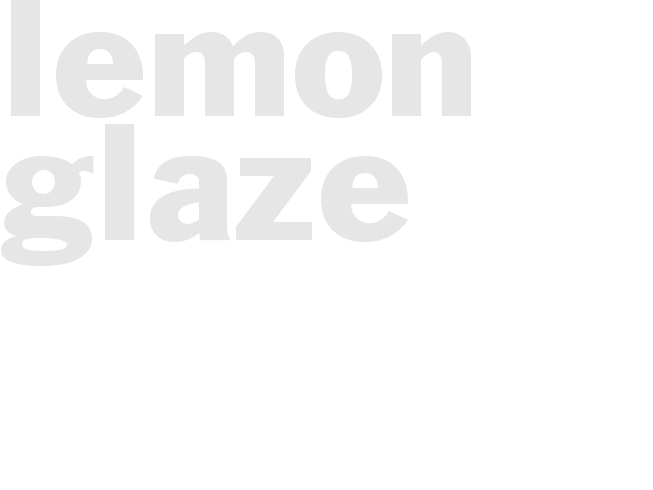 LEMON GLAZE