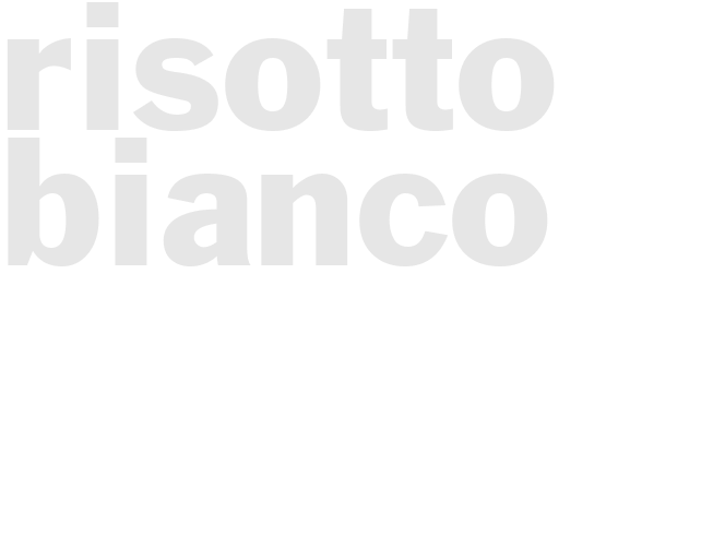 RISOTTO BIANCO 