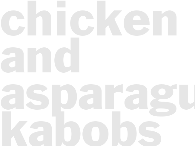 CHICKEN AND ASPARAGUS KABOBS