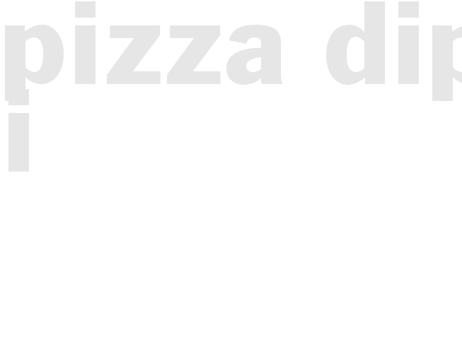 PIZZA DIP I