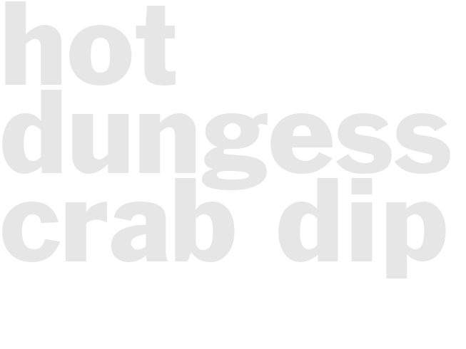HOT DUNGESS CRAB DIP
