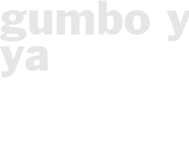 GUMBO YA YA