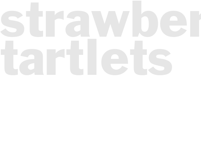 STRAWBERRY TARTLETS 
