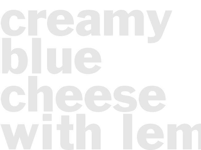 CREAMY BLUE CHEESE WITH LEMON AND CHIVES