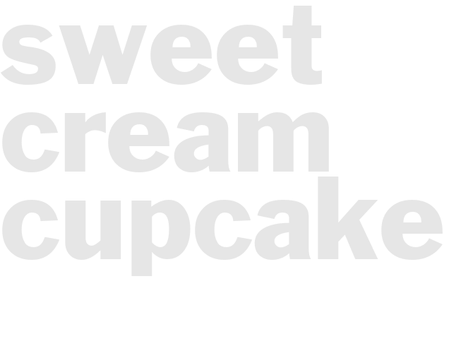 SWEET CREAM CUPCAKE