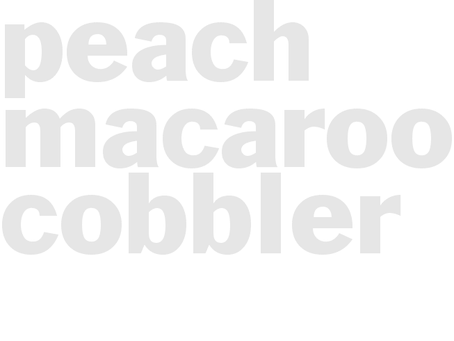PEACH MACAROON COBBLER