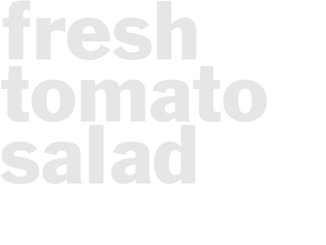 FRESH TOMATO SALAD
