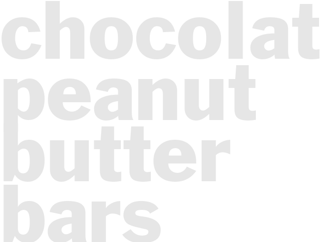 CHOCOLATE PEANUT BUTTER BARS 