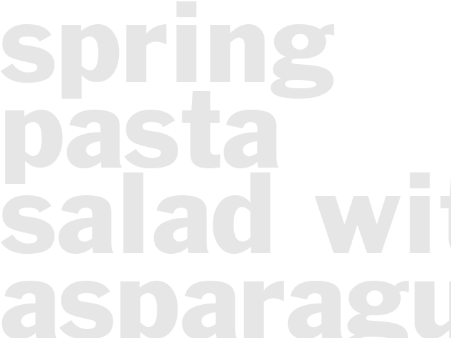 SPRING PASTA SALAD WITH ASPARAGUS, TOMATO AND MOZZARELLA