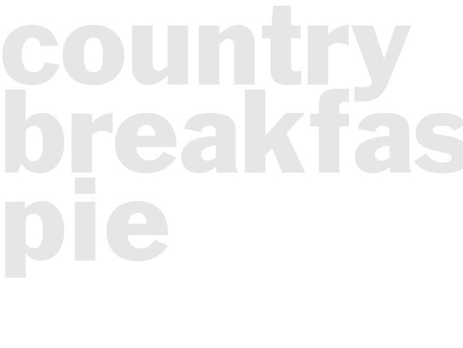 COUNTRY BREAKFAST PIE 