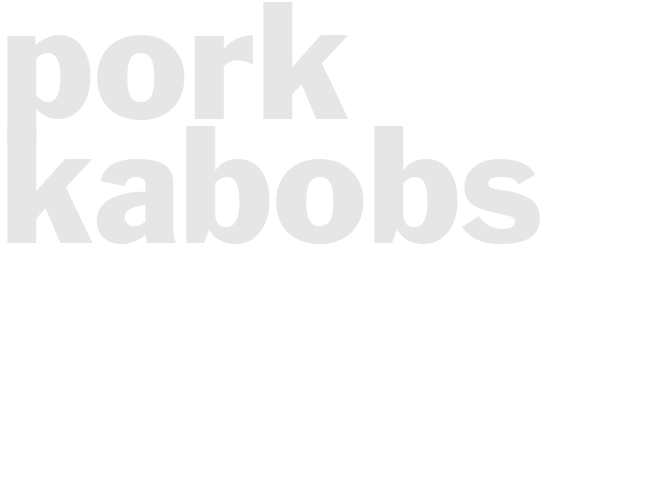 PORK KABOBS 