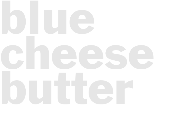 BLUE CHEESE BUTTER 