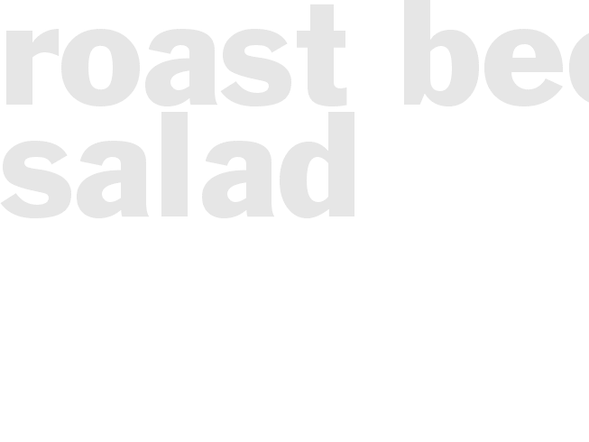 ROAST BEEF SALAD