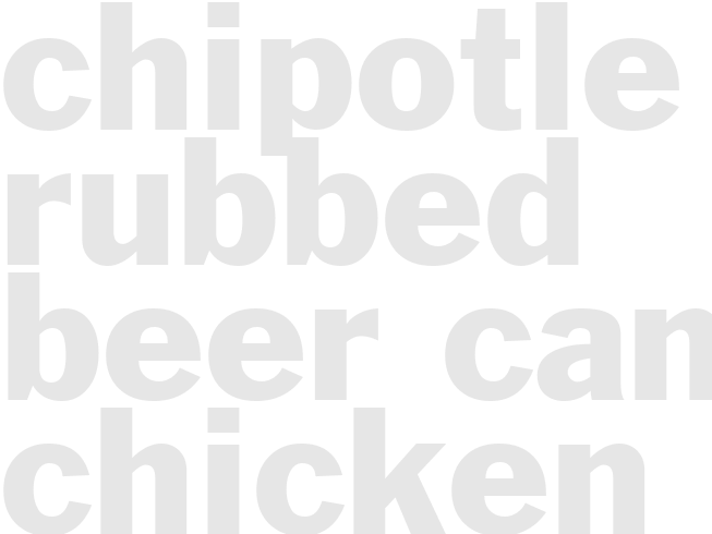 CHIPOTLE-RUBBED BEER CAN CHICKEN 