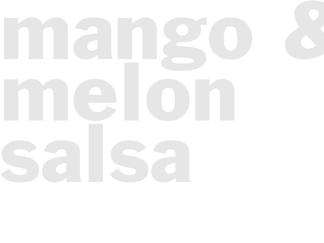 MANGO & MELON SALSA
