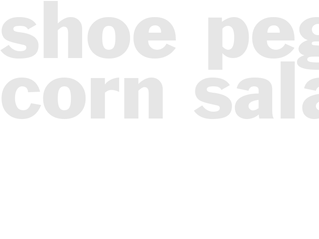 Shoe Peg Corn Salad