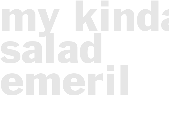 MY KINDA SALAD - Emeril