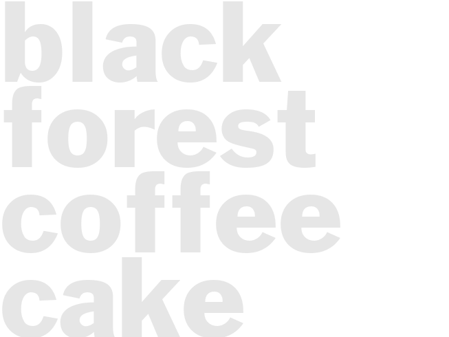 BLACK FOREST COFFEE CAKE 