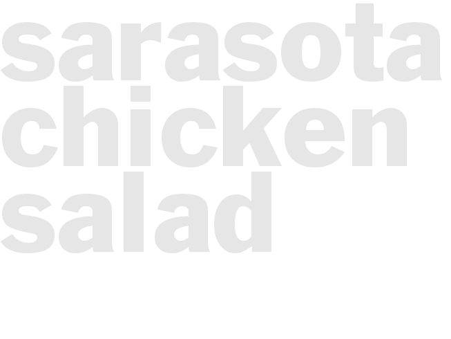 SARASOTA CHICKEN SALAD