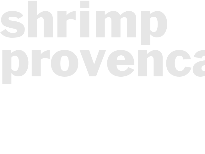 SHRIMP PROVENCALE