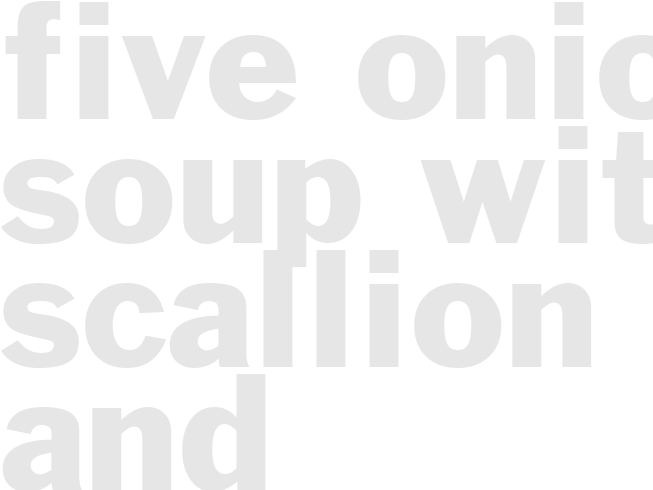 FIVE ONION SOUP WITH SCALLION AND GRUYERE CROUTONS