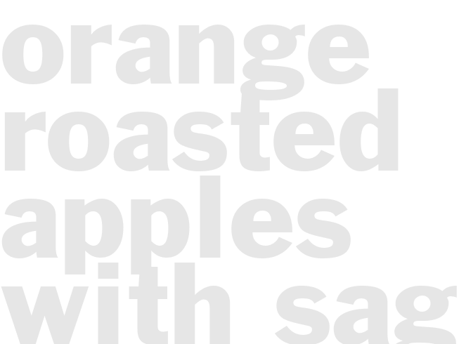 ORANGE ROASTED APPLES WITH SAGE