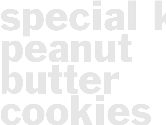 * SPECIAL K PEANUT BUTTER COOKIES*