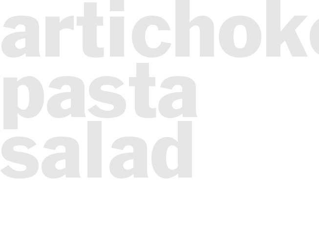 ARTICHOKE PASTA SALAD