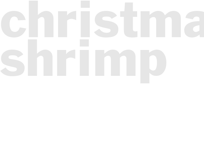 CHRISTMAS SHRIMP