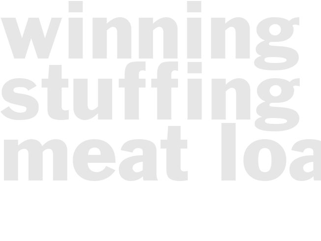 WINNING STUFFING MEAT LOAF 