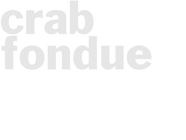 CRAB FONDUE