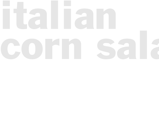 ITALIAN CORN SALAD