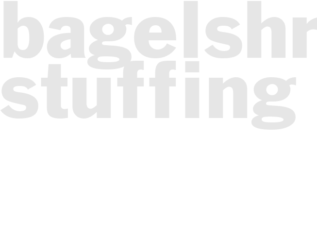 BAGELSHROOM STUFFING