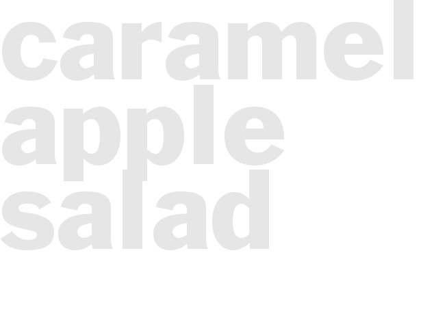 CARAMEL APPLE SALAD 