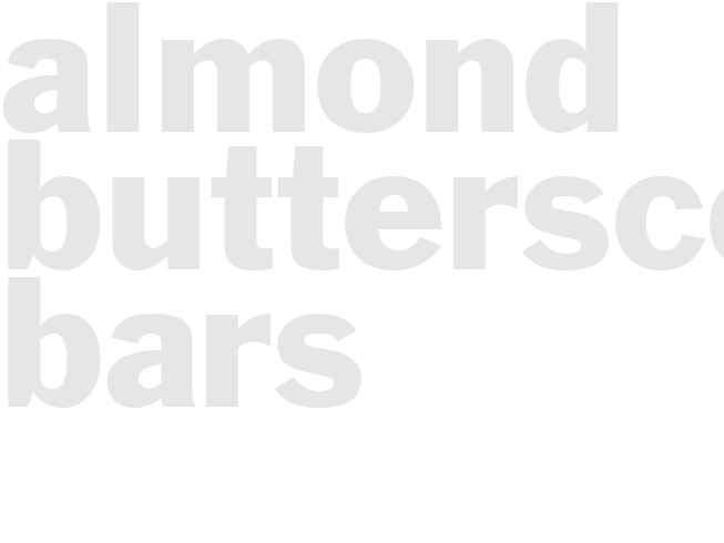 ALMOND BUTTERSCOTCH BARS