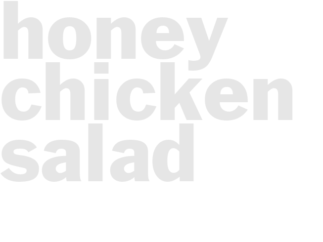 HONEY-CHICKEN SALAD