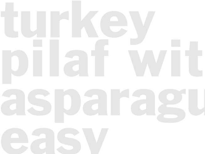 TURKEY PILAF WITH ASPARAGUS - Easy